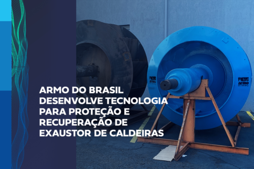 Armo do Brasil desenvolve tecnologia para proteção e recuperação de